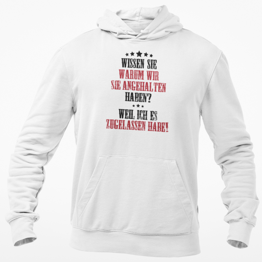 Wissen Sie warum Classic Hoodie